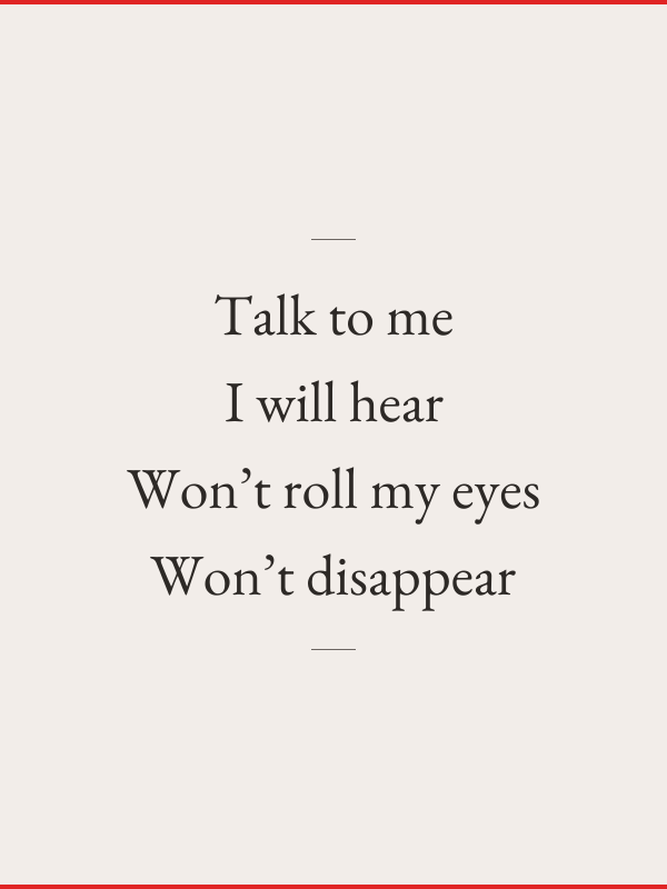 Talk to me